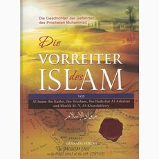 Die Vorreiter des Islam - Die Geschichten der Gefhrten...